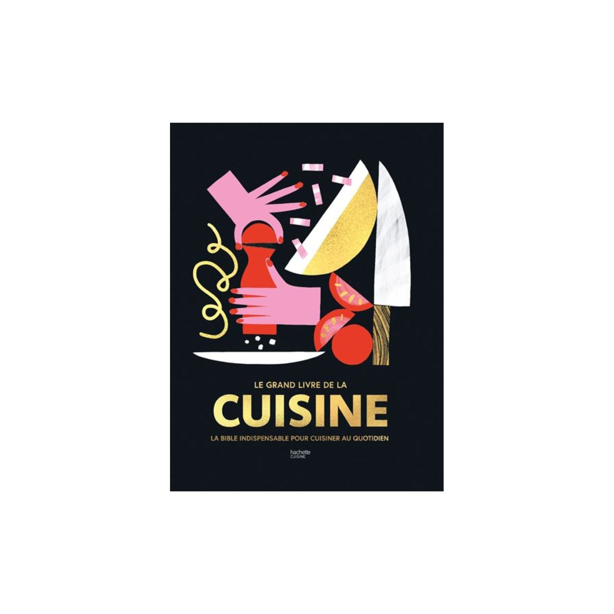 Livre de recettes - Le grand livre de la cuisine